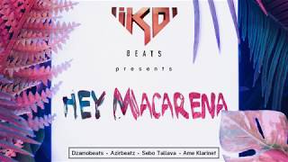 MACARENA TALLAVA VERSION prodby IKOBEATS x DZAMOBEATS x SEBOTALLAVA x AZIRBEATS x AMEKLARINET [upl. by Assyram]