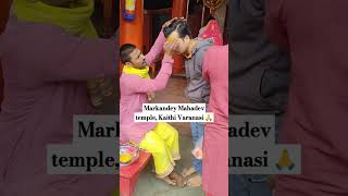 Markandey Mahadev Kaithi UP shorts youtube varanasi kashi [upl. by Roz1]