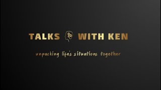 Disconnection  Ep 7 Talks With Ken 🎙️ [upl. by Pam]