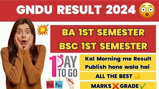 GNDU RESULT 2024 😱 BA  BSC 1ST SEMESTER RESULT 🥳 1 DAY TO GO  GNDU RESULT NEWS TODAY [upl. by Rossen944]