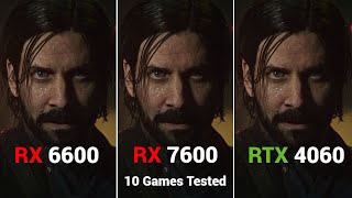 AMD RX 6600 vs RX 7600 vs RTX 4060  10 Games Tested [upl. by Johppah]