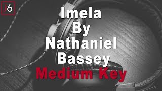 Nathaniel Bassey  Imela Instrumental Music and Lyrics Medium Key [upl. by Gorga896]