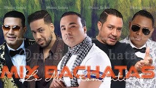 BACHATA MIX LO MEJOR  ROMEO SANTOS ZACARÍAS FERREIRA HECTOR ACOSTA FRANK REYES [upl. by Urba497]