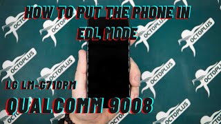 How to put the phone in EDL Mode Qualcomm 9008LG V50 LG G8 G8X [upl. by Saxena]