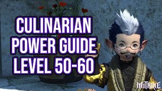 FFXIV 30 0790 Culinarian 5060 Powerlevel Guide [upl. by Orimar458]