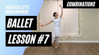 Absolute Beginner Ballet Class 7  Combinations Only [upl. by Mettah138]