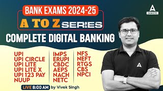 Bank Exams 202425  Digital Banking  UPI IMPS NFS NUUP amp Other Digital Banking  By Vivek Singh [upl. by Berthold]