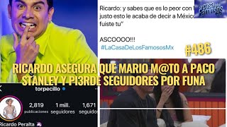 RICARDO ASEGURA QUE MARIO MT0 A PACO STANLEY Y PI3RDE SEGUIDORES EN LA CASA DE LOS FAMOSOS MEXICO 2 [upl. by Blayze]