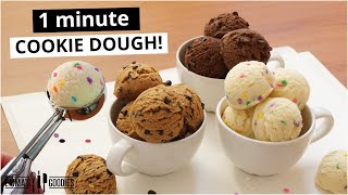 1 Minute EDIBLE COOKIE DOUGH🍪 3 EASY Ways Small Batch Edible Cookie Dough Recipe [upl. by Redford]