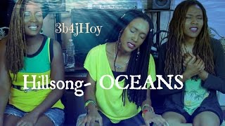 quotOceansquot Where Feet May Fail Hillsong United  COVER amp HOWTO 3B4JOY [upl. by Weyermann547]