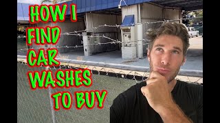 HOW TO FIND CAR WASH BUSINESSS TO BUY My approach to becoming a self serve car wash owner [upl. by Follmer875]