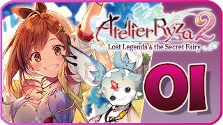 Atelier Ryza 2 Lost Legends amp the Secret Fairy Walkthrough Part 1 PS4 No Commentary [upl. by Gurtner930]