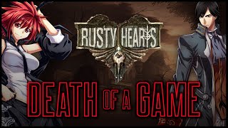 Death of a Game Rusty Hearts [upl. by Kcirre120]