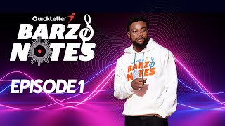 Quickteller Barz and Notes Season 1 Episode 1 [upl. by Leodora]