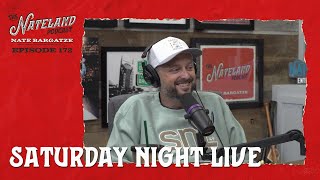 Nateland  Ep 172  Saturday Night Live [upl. by Anilocin]