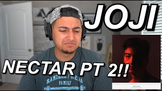 JOJI NECTAR ALBUM REVIEW PART 2  FINAL THOUGHTS [upl. by Yengac478]