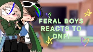 Feral boys react to DNF  DSMP  DNF  KARLNAP  Quackity  DSMPGACHA [upl. by Pressman920]