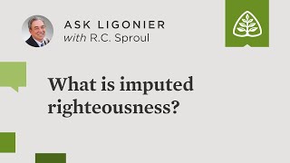 What is imputed righteousness [upl. by Ycnej]