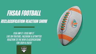 FHSAA Football Reclassification Reaction Show [upl. by Sayed925]