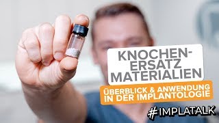 Knochenersatzmaterialien in der Implantologie  Überblick und Anwendung [upl. by Anilave]