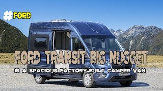 2020 Ford Transit Big Nugget is a spacious factorybuilt camper van [upl. by Siraf]