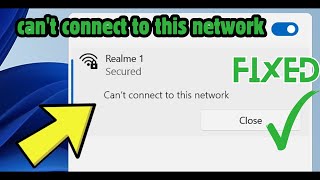 How to Fix windows 11 cant connect to this network error  Cant Connect To This Network [upl. by Rodie]