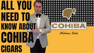 All You Need to Know about Cohiba Cigars [upl. by Sivie436]