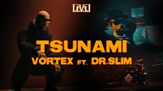 Vortex x Dr Slim  Tsunami Prod Big Moe  فورتكس و دكتر سليم  سونامي [upl. by Dnar]