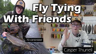 Fly Tying With Friends  Casper Thunell [upl. by Assiluj]