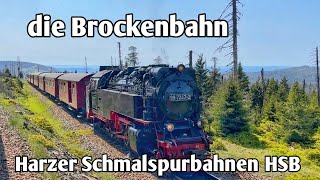 Harzer Schmalspurbahnen  die Brockenbahn  HSB 2023 [upl. by Alfonzo]