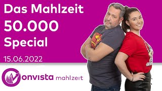 Das Große Mahlzeit 50000 Special Live Event 💰 Anlagetrends 2022 [upl. by Binky828]