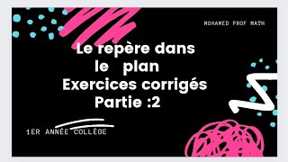 repérage dans le plan Niveau 1AC Correction dexercices [upl. by Amadeo]