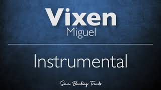 Vixen  Miguel Acoustic Instrumental [upl. by Schuyler]