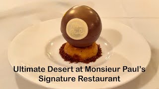 The Ultimate Desert at Monsieur Paul’s EPCOT [upl. by Roper]