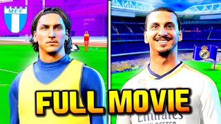 Zlatan Ibrahimović Player Career Mode  Full Movie [upl. by Ociredef]