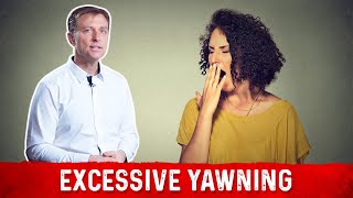 What Is Excessive Yawning – Dr Berg [upl. by Issej]