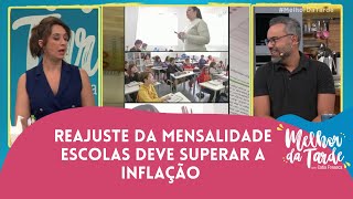 Reajuste de escolas particulares deve superar a inflação  Melhor da Tarde [upl. by Nesyaj]