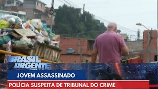 Jovem é morto em SP polícia suspeita de tribunal do crime  Brasil Urgente [upl. by Cleti]