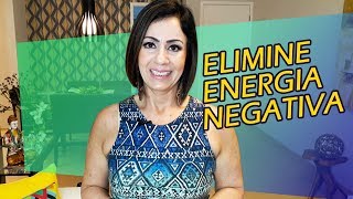 5 dicas para eliminar energias negativas dos ambientes [upl. by Asaph]