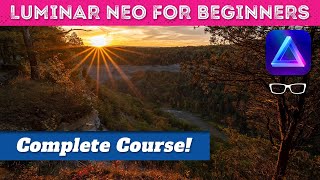 Luminar Neo Made Easy  Free Complete Course for Beginners [upl. by Irrab]