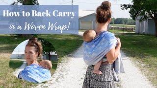 How to Back Carry in a Woven Wrap  Rucksack Carry Tutorial  Best Woven Wrap for Summer [upl. by Abott969]