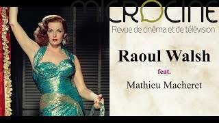 Raoul Walsh feat Mathieu Macheret [upl. by Beka846]