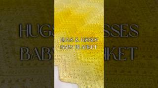 Hugs amp Kisses Baby Blanket [upl. by Adnertal23]