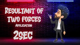 Resultant of two forces  2sec  application  mr Tito [upl. by Telimay299]