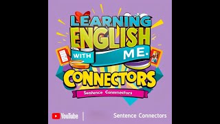 Sentence Connectors  Part 5 [upl. by Sunny]