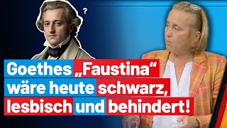 Der arme Goethe Ist sein Werk bald Opfer der Wokeness Beatrix von Storch  AfDFraktion Bundestag [upl. by Ayhdiv294]