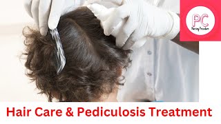 Haircare and pediculosis treatment by PC nursing procedure [upl. by Linskey]