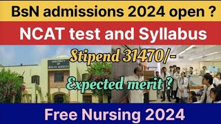 New BsN admissions in Govt institute  Total stipend  NCAT test  BsN admissions [upl. by Cleti]