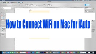 How to Connect WiFi on Mac for iAuto [upl. by Aicilet34]