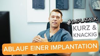 Ablauf einer Implantation  das musst du vorher wissen [upl. by Manoff]